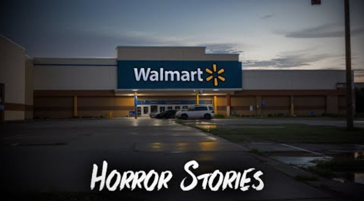 3 Scary TRUE Walmart Horror Stories | Part 2