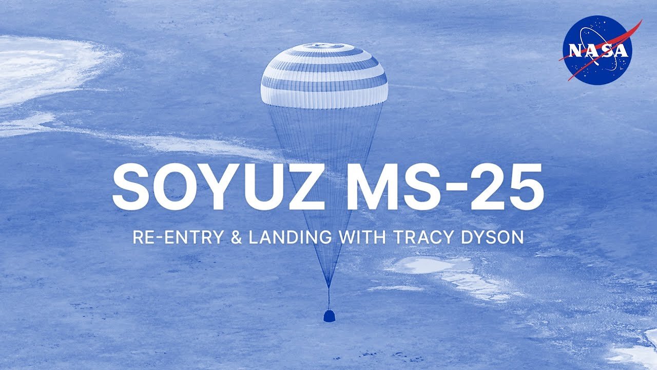 Soyuz MS-25 Reentry and Landing with Tracy Dyson