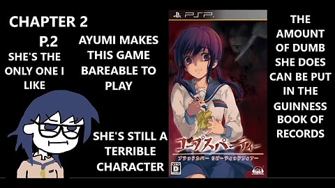 Corpse Party PSP: Ayumi is The Best Character Ever & The Absolute Worst | CH2 P.2