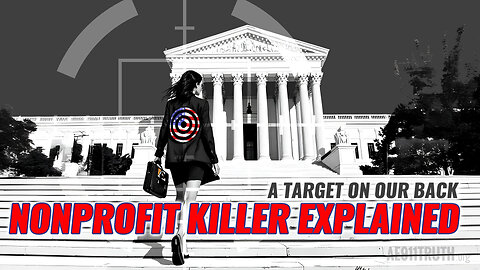 A Target on Our Back: The Nonprofit Killer Explained