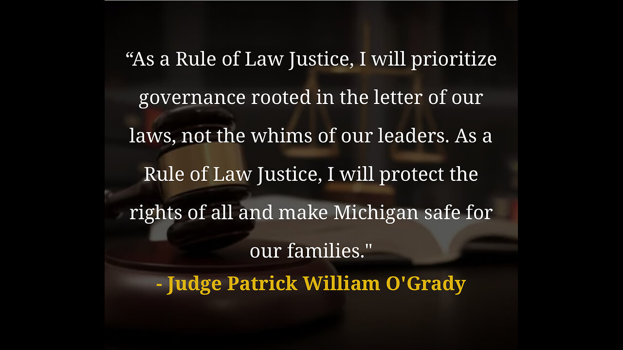 Interview with Judge Patrick William O'Grady, Michigan Supreme Court Candidate