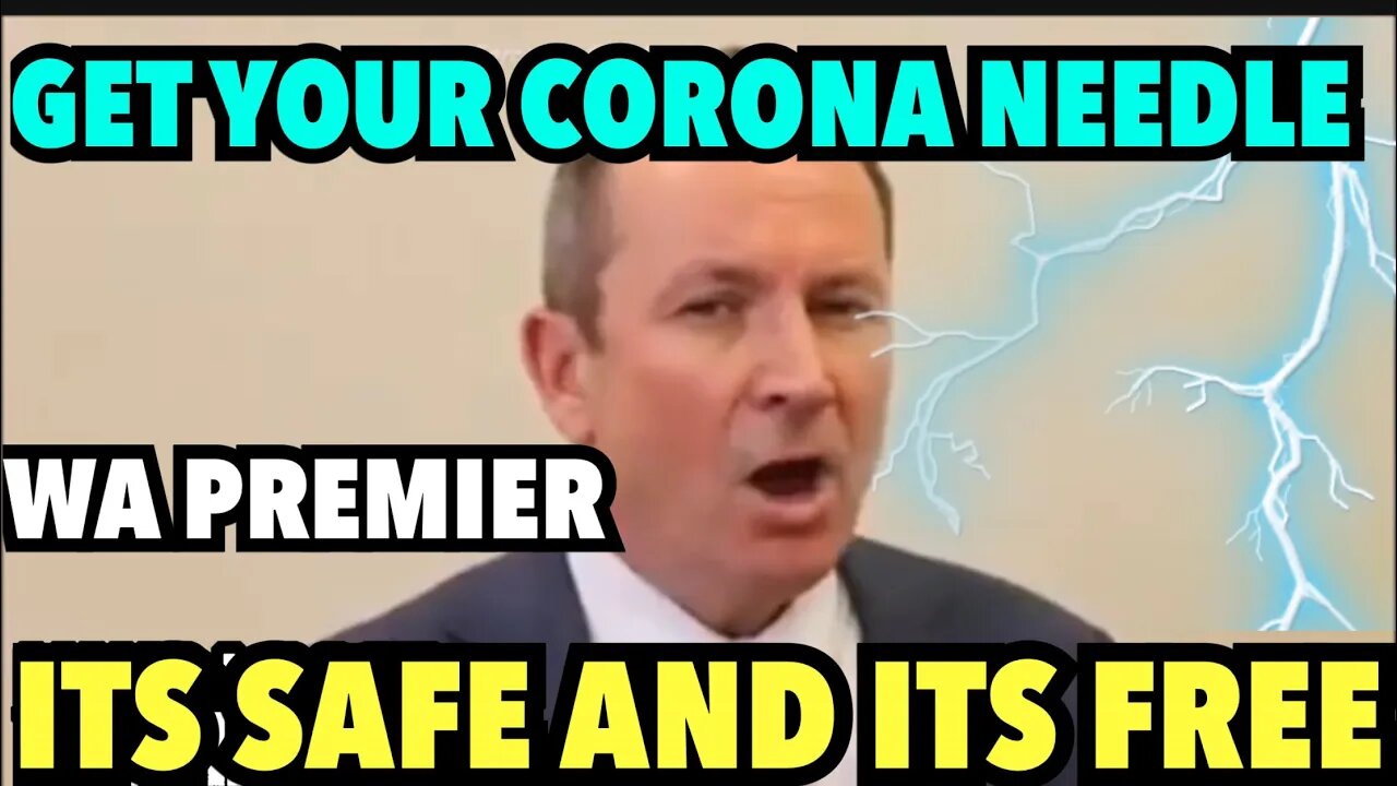 WA Premier Mark “Corona Needle” McGowan