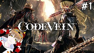 【Code Vein】Anime Dark Souls! l Part 1