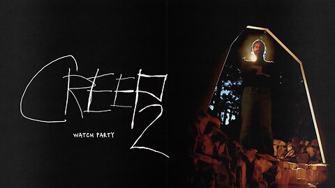 Let's Watch Creep 2