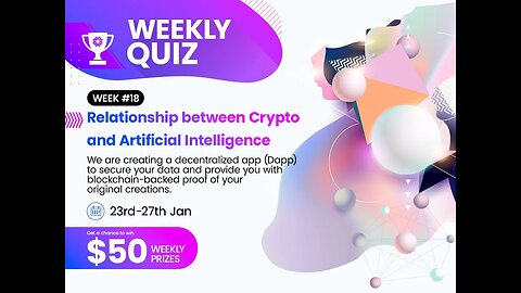 $50 Quiz Draw 18: Relation between Cryptocurrency and Artificial Intelligence