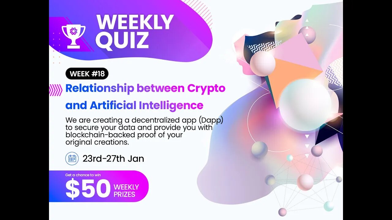 $50 Quiz Draw 18: Relation between Cryptocurrency and Artificial Intelligence