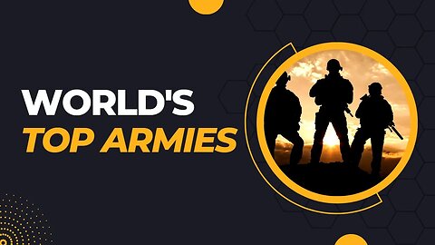 Ranking the World's Top Ten Armies