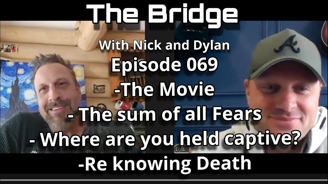 The Bridge With Nick and Dylan Episode 069