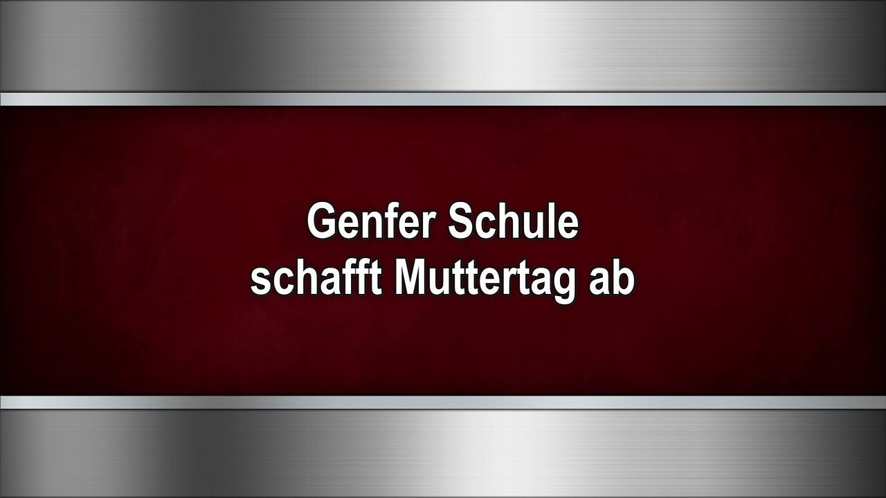 Genfer Schule schafft Muttertag ab