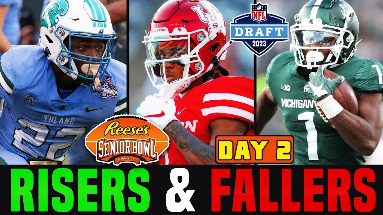 Senior Bowl Day 2 Risers | 2023 NFL Draft