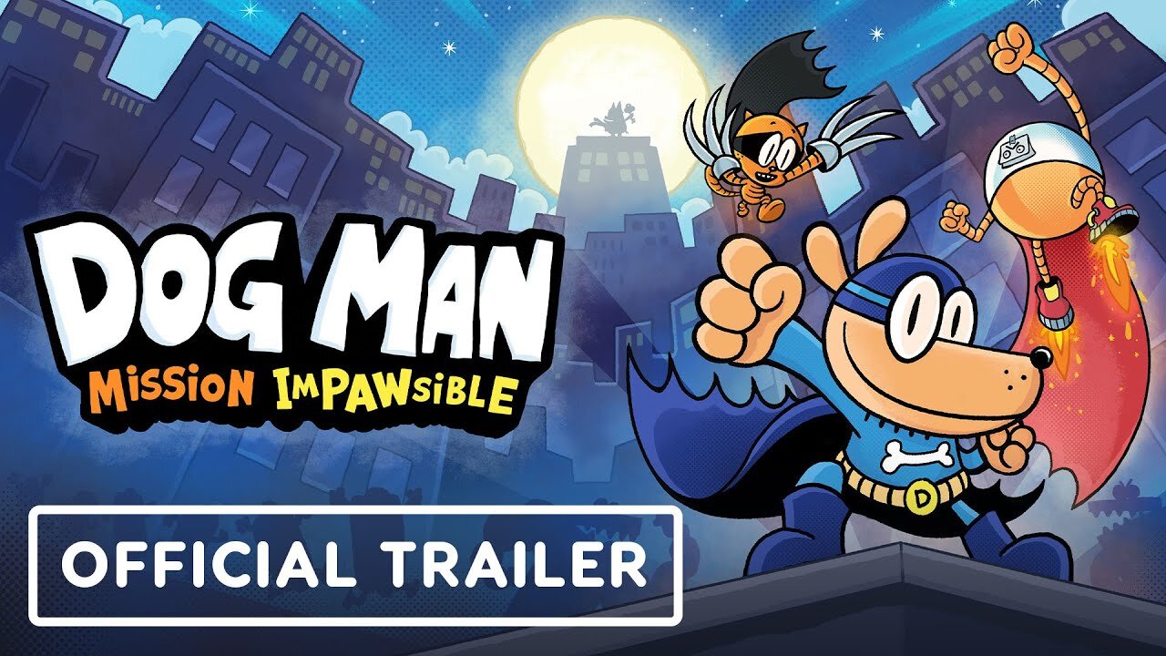 Dog Man: Mission Impawsible - Official Release Date Trailer