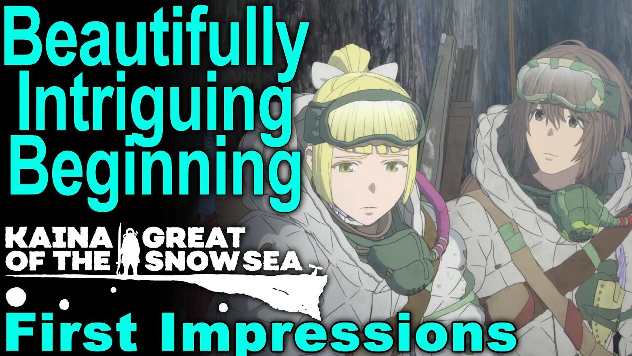 Sidonia Creator's New Intriguing World! - Kaina of the Great Snow Sea First Impressions!