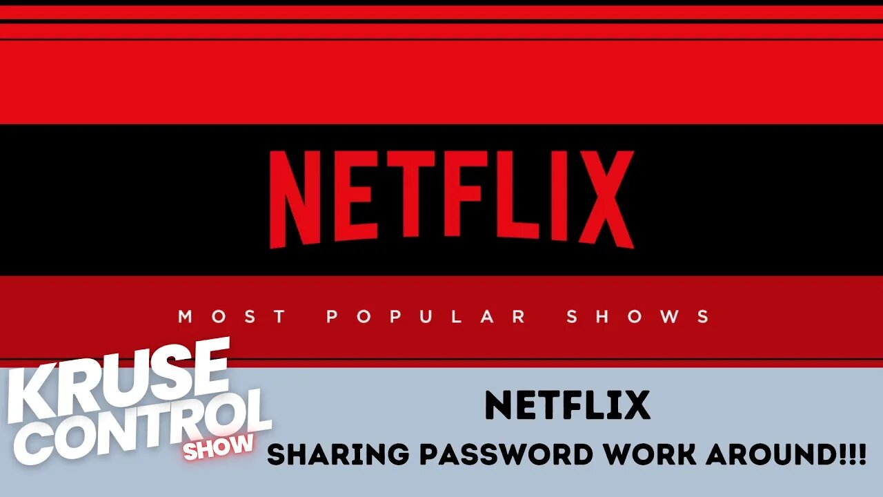 Netflix Password Sharing WORKAROUND!