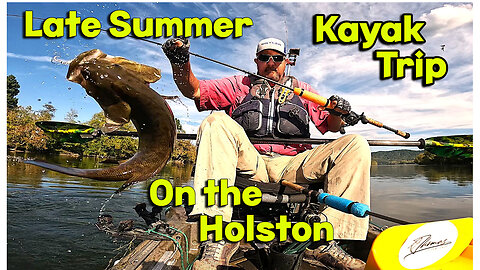 Late Summer Kayak Trip on the Holston River