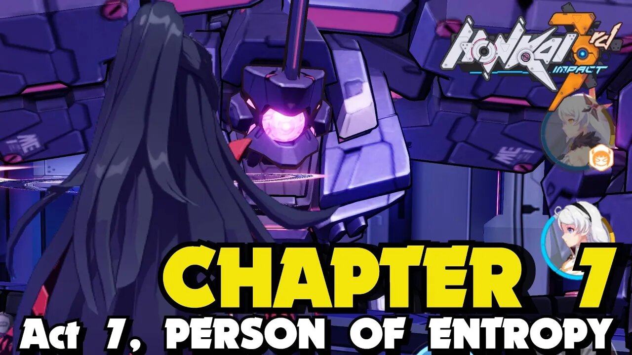 Honkai Impact 3rd CHAPTER 7 ACT 7 PERSON OF ANTI ENTROPY 2