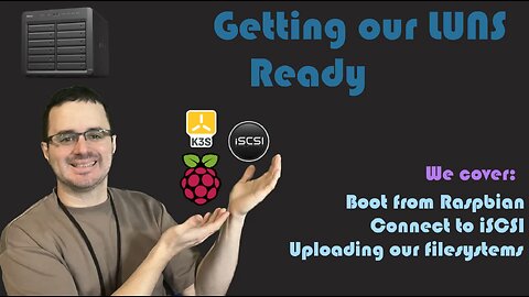 K3S + iSCSI - 03 - Getting our LUNs ready