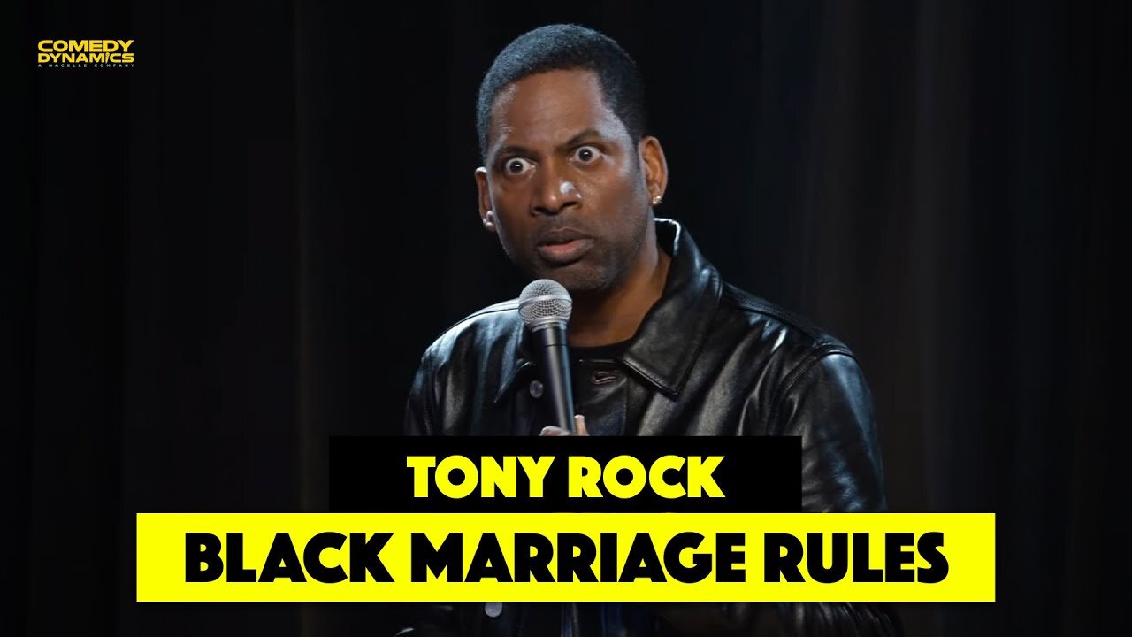 Black Marriage Rules - Tony Rock