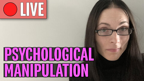 Sunday Q&A | Psychological Manipulation