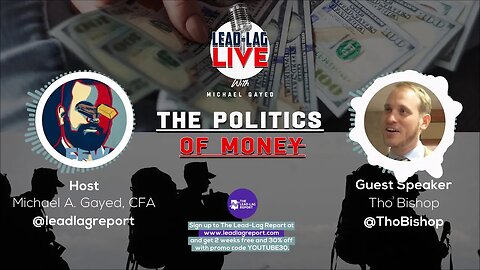 The Politics Of Money W/Tho Bishop