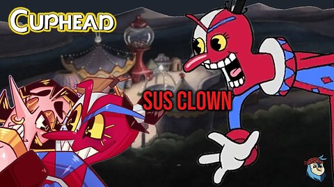 Ez Dumb A$$ Clown in Carnival Kerfuffle - Cuphead #4