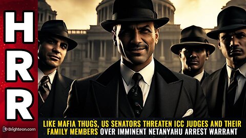 Like mafia thugs, US Senators THREATEN ICC judges and their family members over imminent Netanyahu arrest warrant