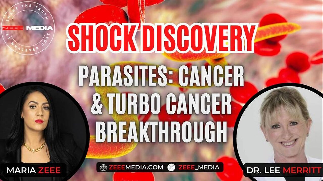 Dr. Lee Merritt - SHOCK Discovery - Parasites: Cancer & Turbo Cancer Breakthrough