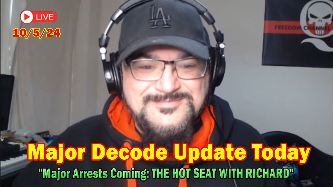 Major Decode Update Today Oct 5: "Major Arrests Coming: THE HOT SEAT WITH RICHARD"