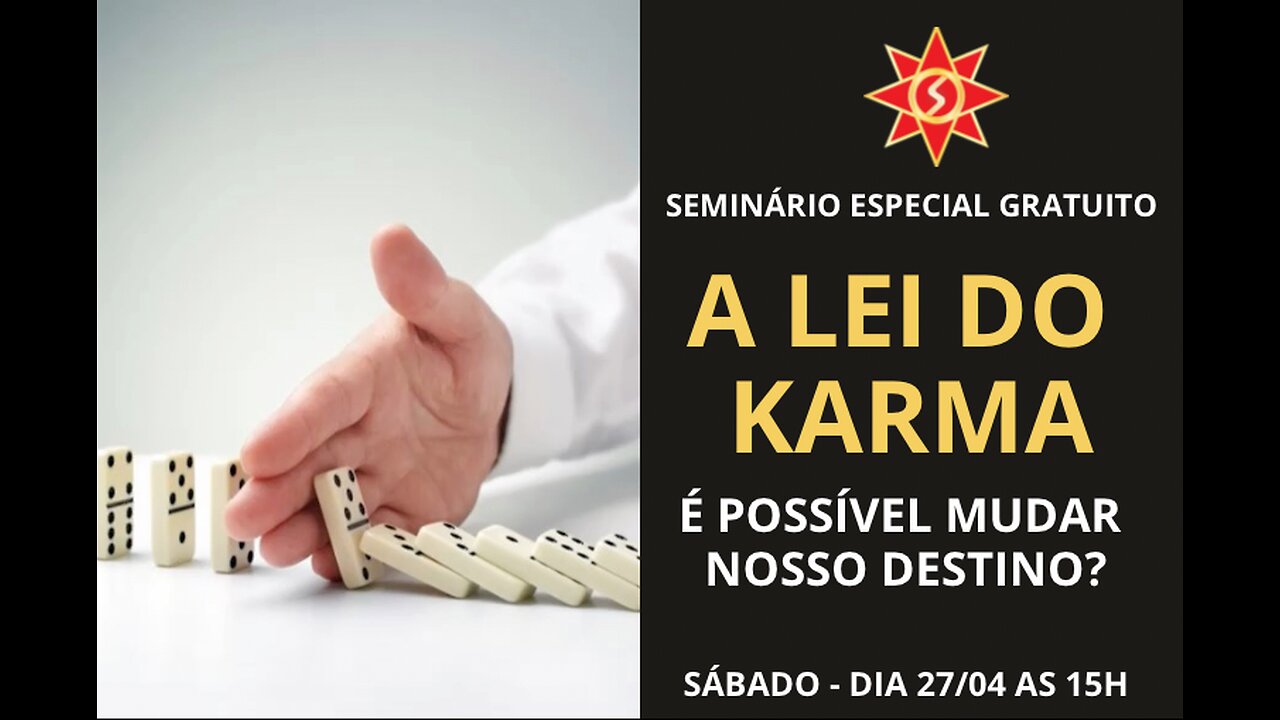 A LEI DO KARMA - É possível mudar nosso Destino?