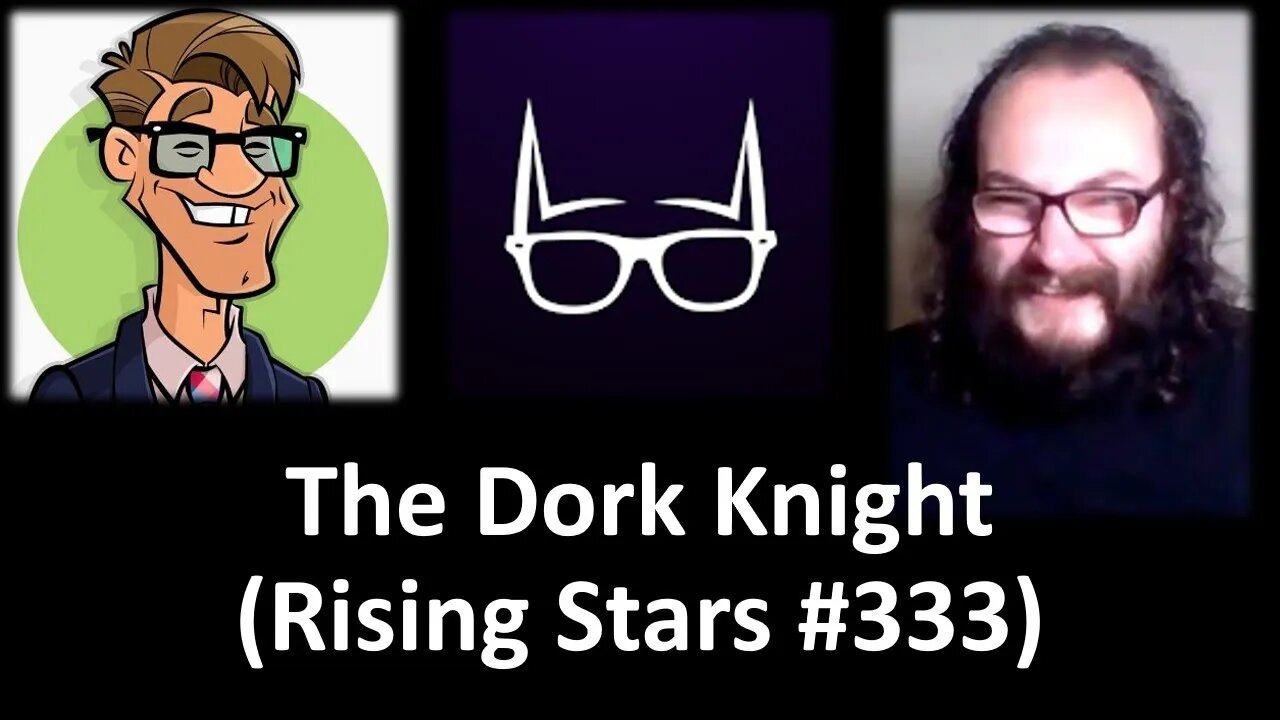The Dork Knight (Rising Stars #333) [With Bloopers]