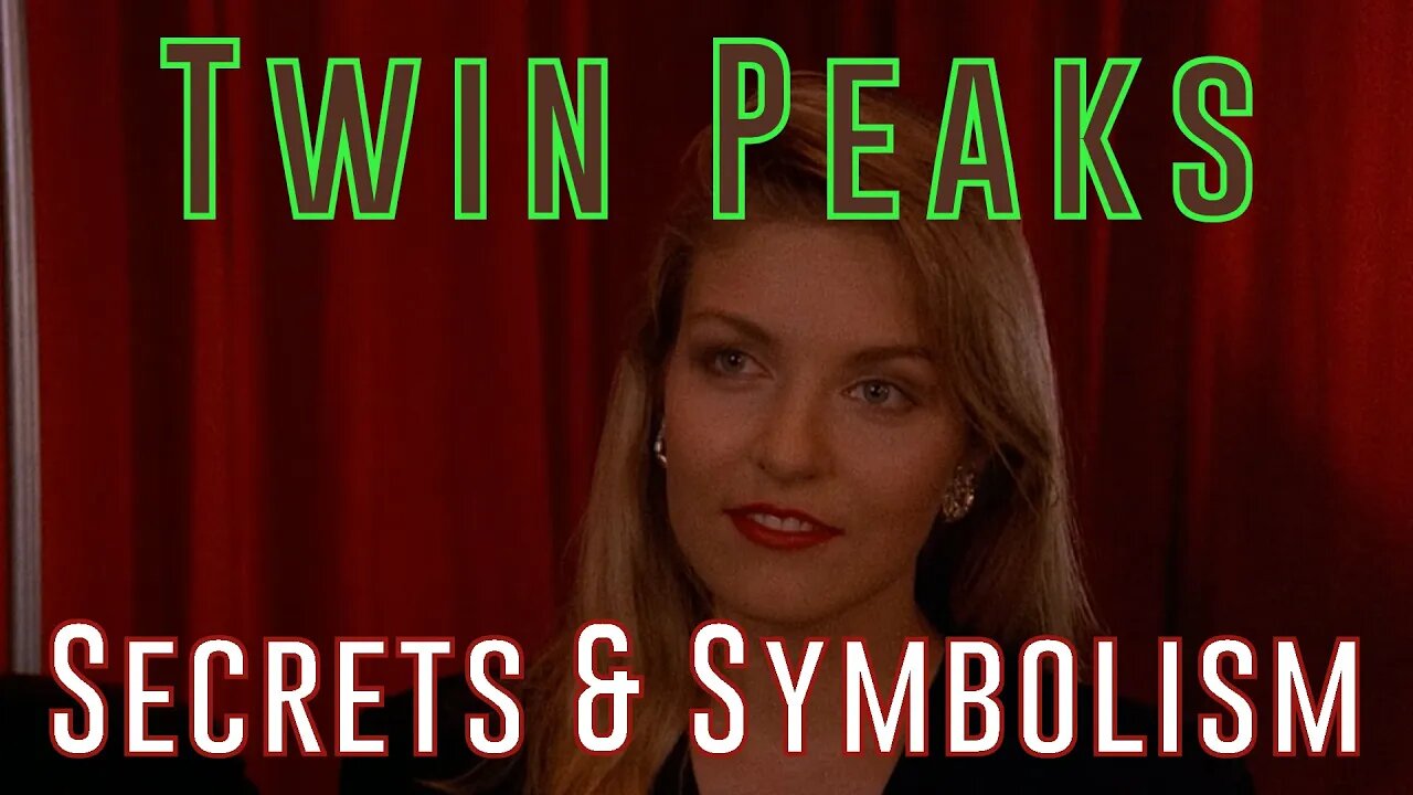 Twin Peaks: Secrets & Symbolism - Part 6