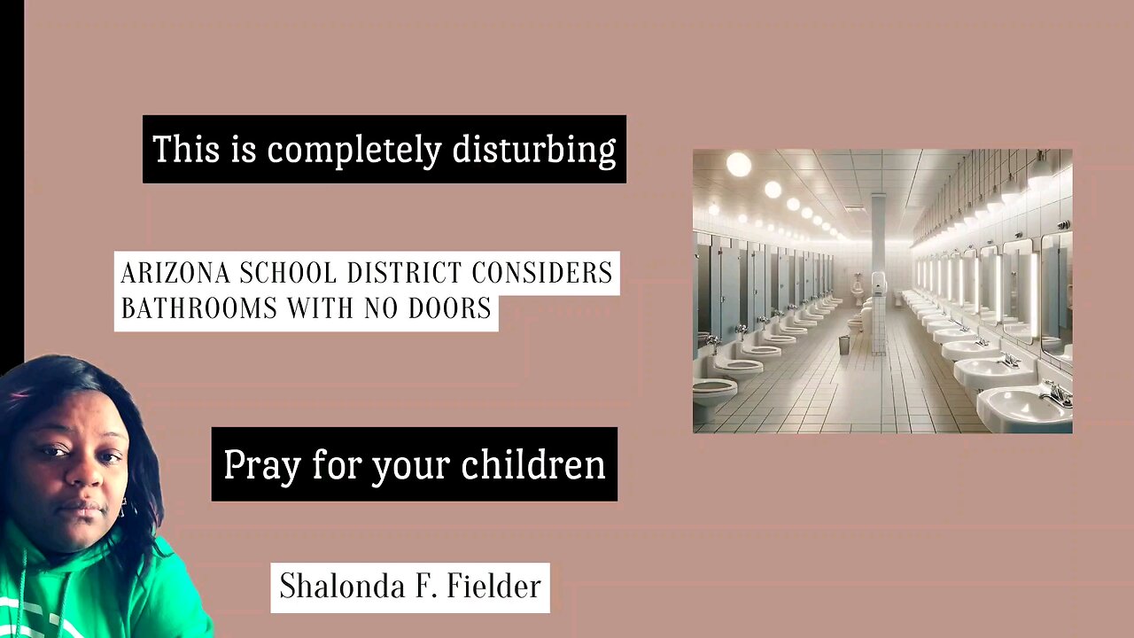 Arizona School District Considers Bathrooms With No Doors (disturbing)