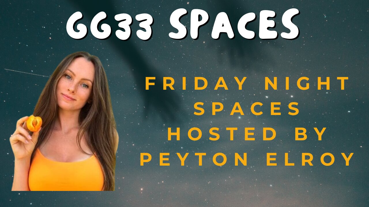 GG33 Spaces: Gary Speaks in a Friday Night Spaces Hosted by Peyton