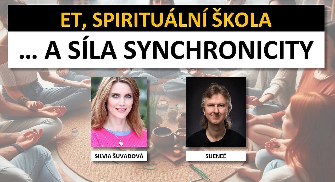 Mimozemšťané, Spirituální škola síla synchronicity [Silvia Šuvadova a Sueneé]