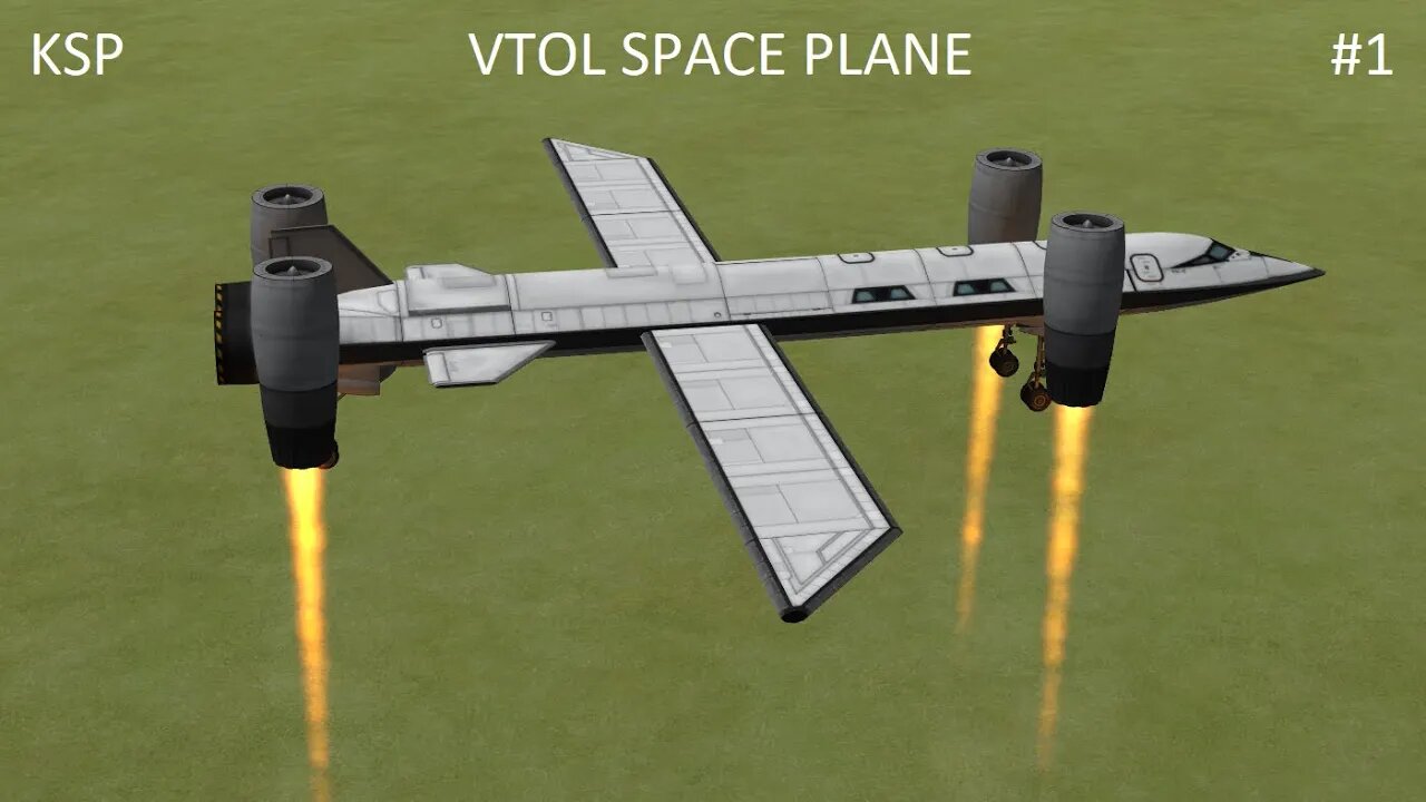 VTOL Space Plane (KSP Quick Crafts #1)