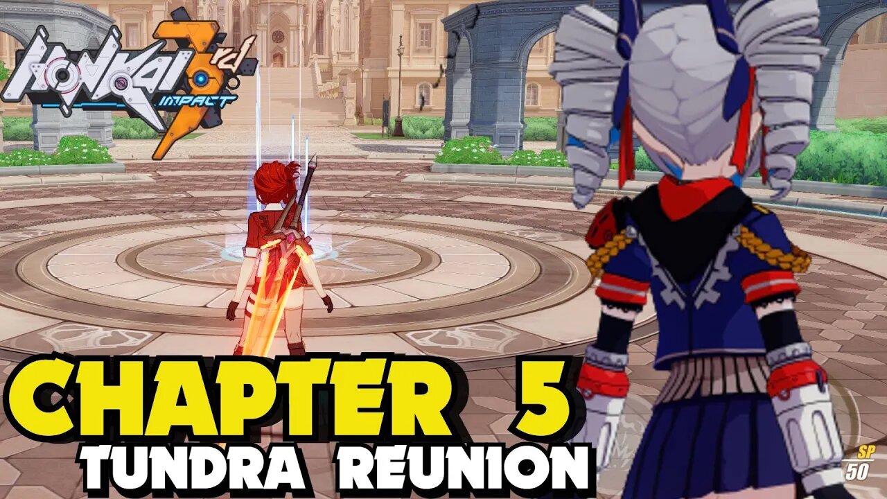 Honkai Impact 3rd CHAPTER 5 TUNDRA REUNION ACT 1 WHITE DREAM