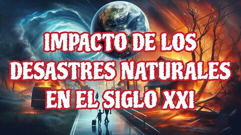 Impacto de los Desastres Climáticos en el Siglo XXI 🌍 #cambioclimático #desastresnaturales