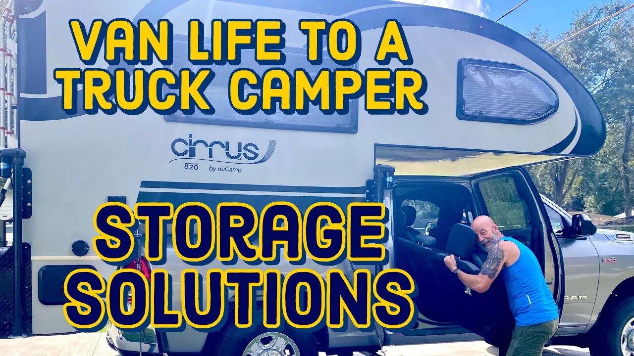 Van Life To A Truck Camper: Storage Problems And Solutions