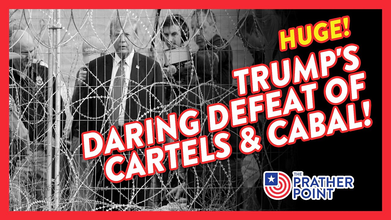 HUGE: TRUMP'S DARING DEFEAT OF CARTELS & CABAL!