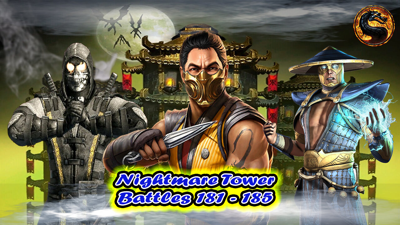 Nightmare Tower Battles 181 - 185 [ Mortal Kombat ]