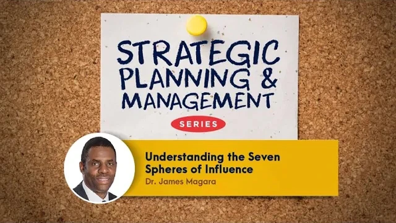 Understanding The Seven Spheres of Influence | Dr. James Magara