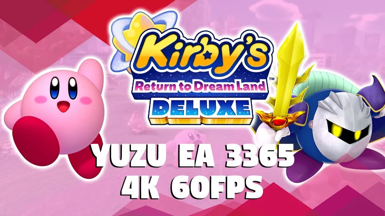 YUZU EA 3365: KIRBY RETURN TO DREAMLAND DELUXE DEMO RTX 2060 SUPER + RYZEN 5 3600 4K 60 FPS (2XIR)