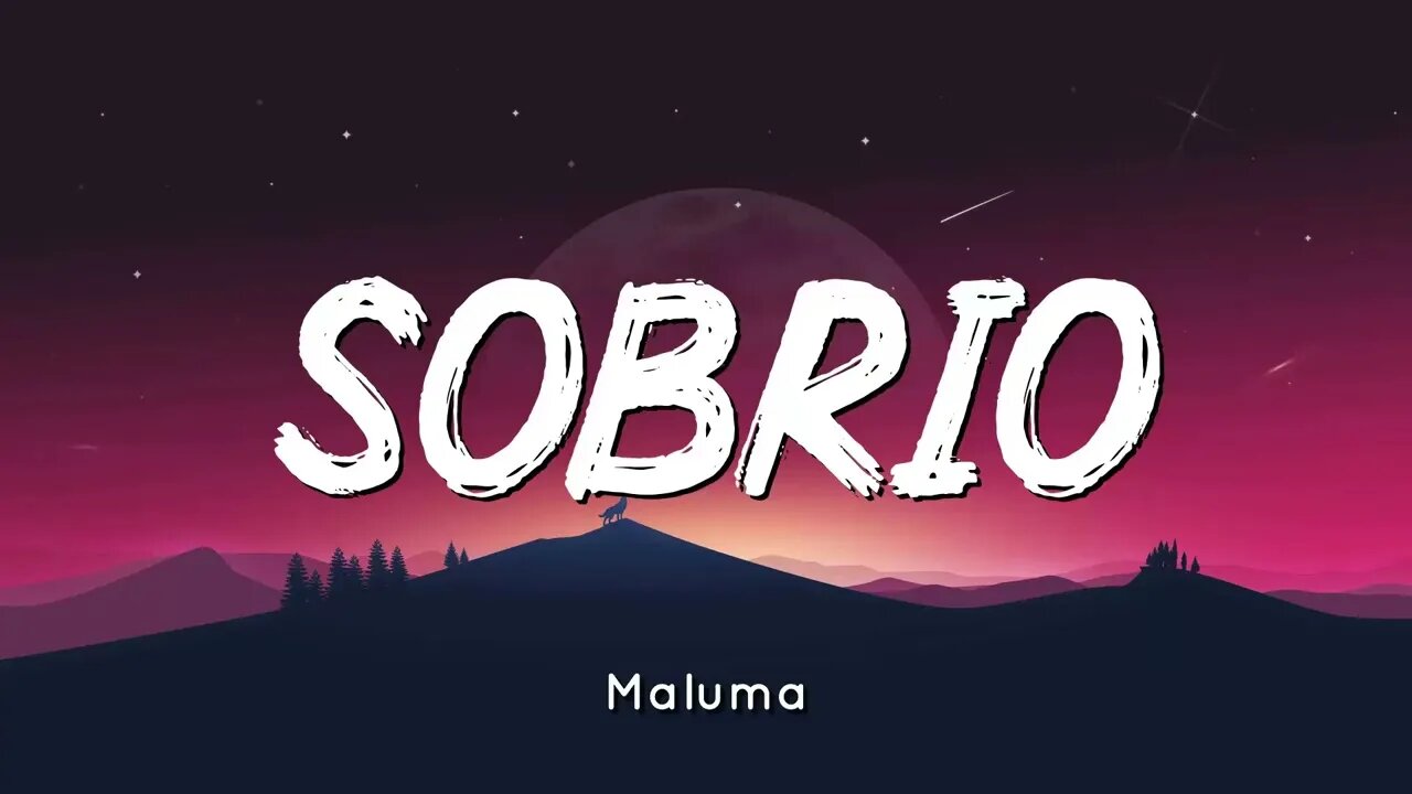 Maluma - Sobrio (Letra/Lyrics)