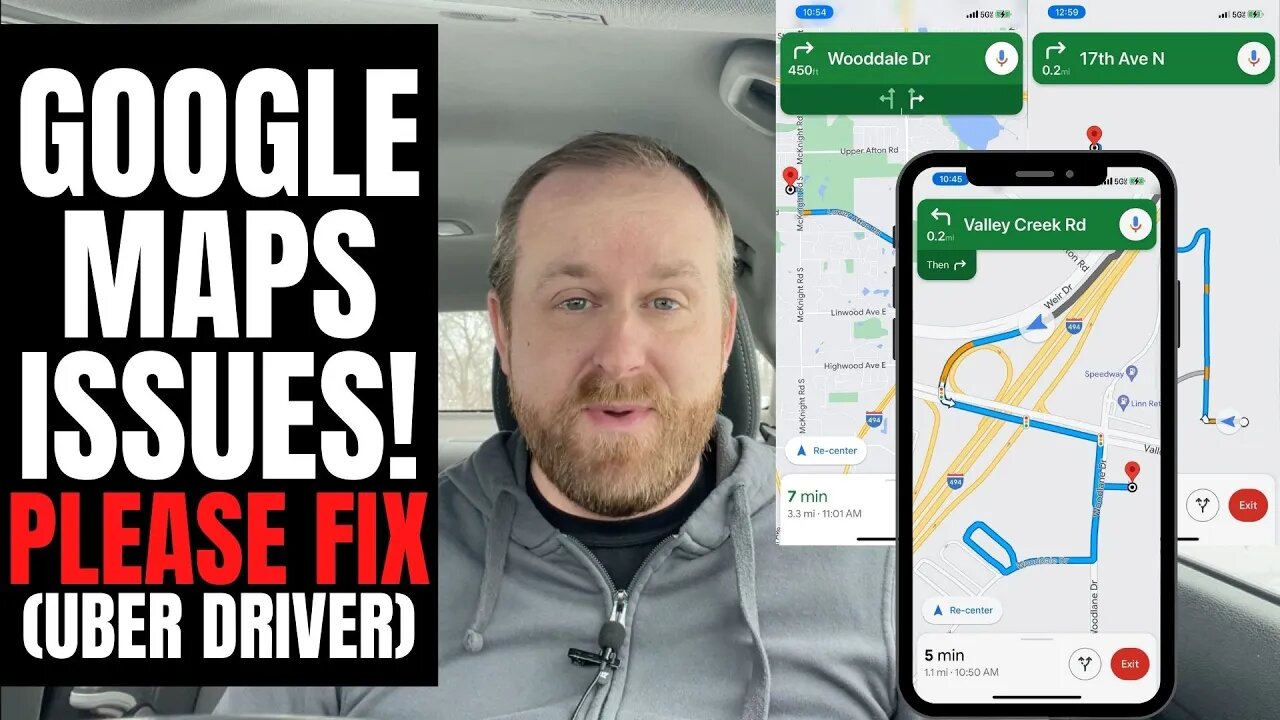 Google Maps Issues - Please Fix! (Uber Driver)