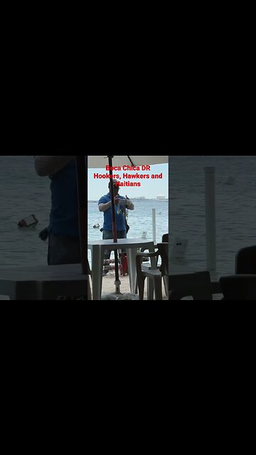 Boca Chica D.R. Hookers, Hawkers and Haitians.