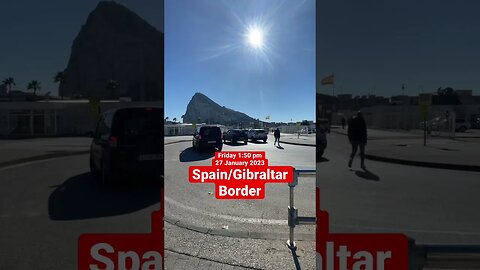 Spain/Gibraltar Border