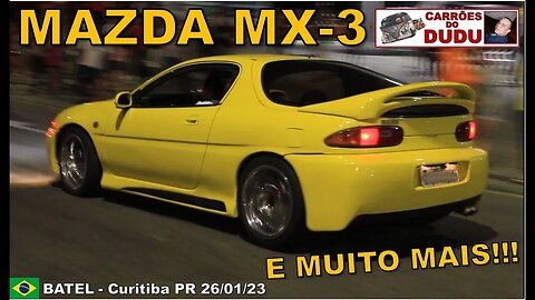 Mazda MX-3 amarelo e muito mais CARRÕES DO DUDU 26/01/23
