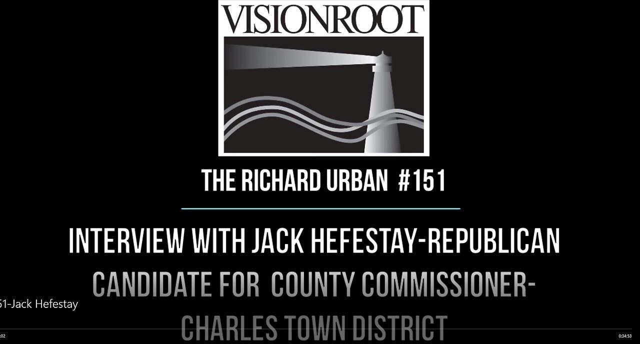 #151-Interview with Jack Hefestay-Republican Candidate for County Commissioner-Charles Town District