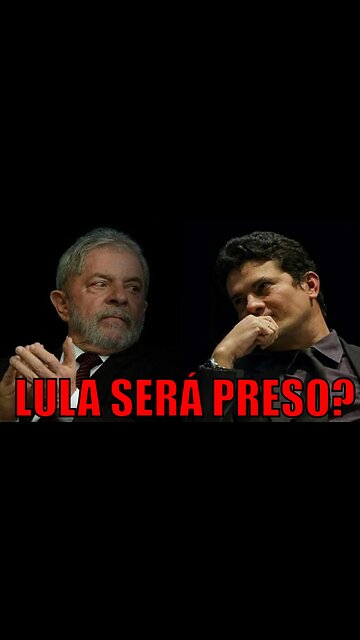 URGENTE: Moro poderá levar Lula à prisão novamente. Entenda