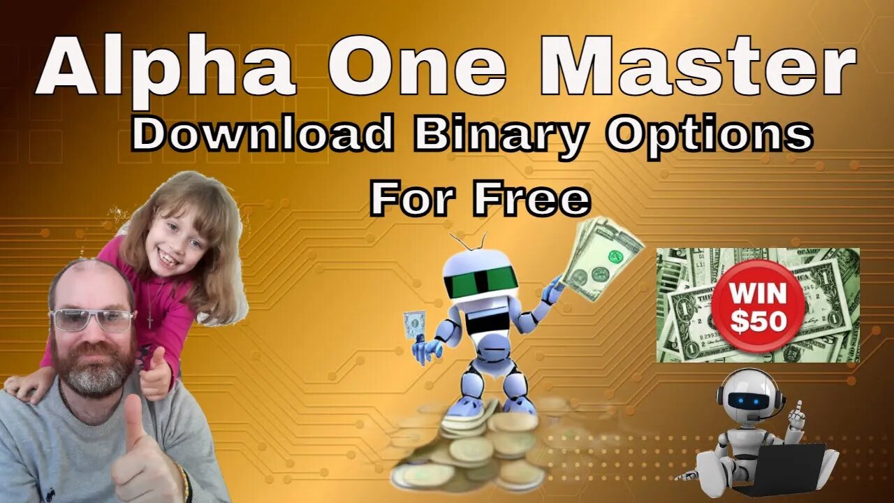 Binary Options Robot Alpha Master – The Future of Trading - Win 50$