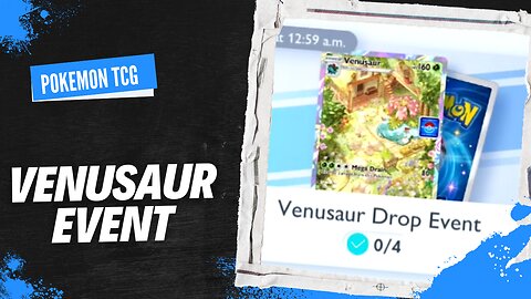 Pokémon TCGP: Venusaur Drop Event